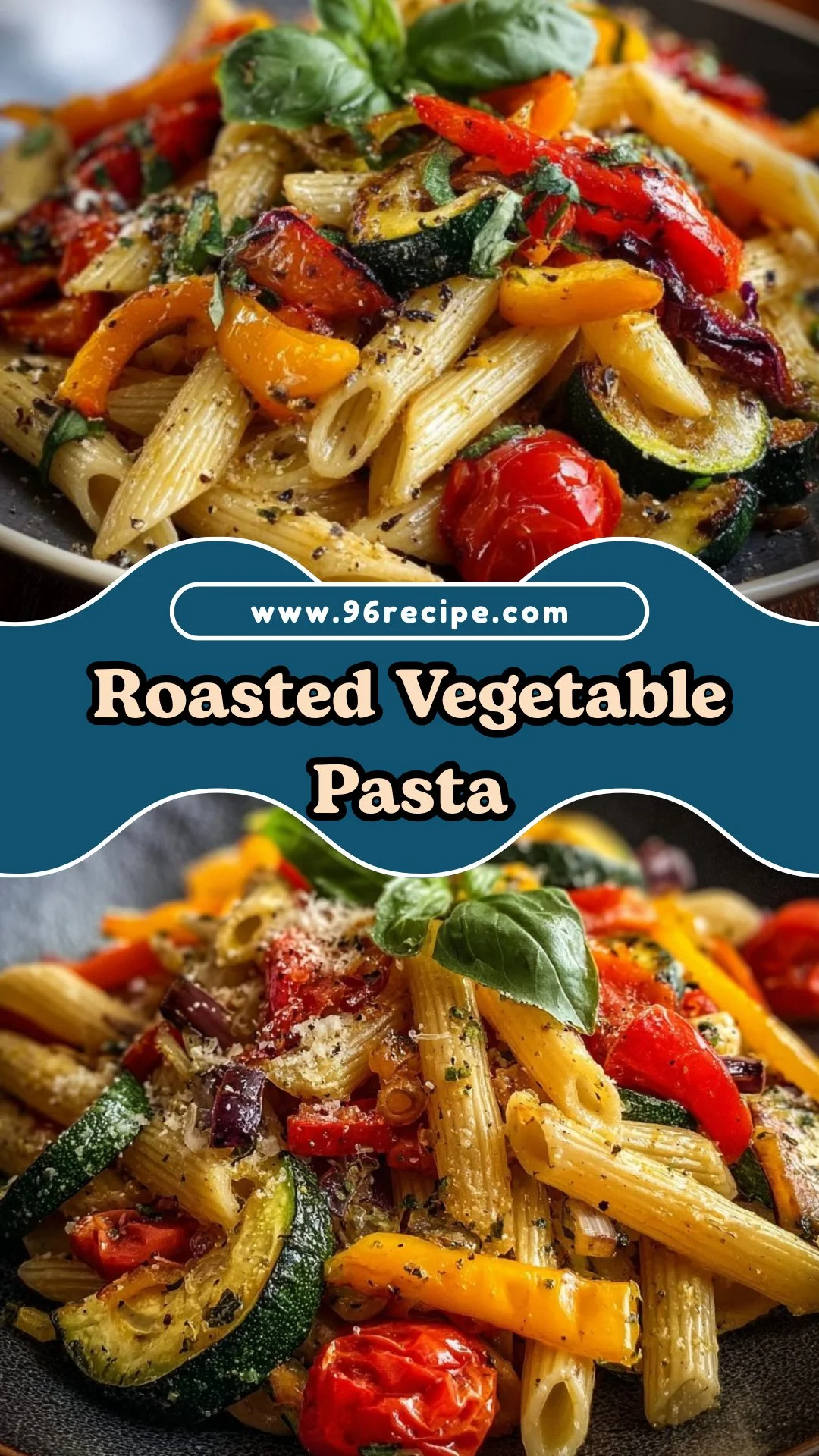Roasted Vegetable Pasta