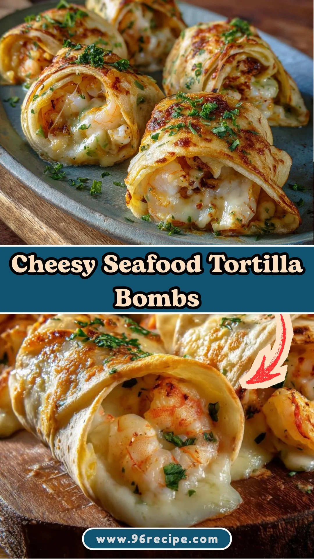 Cheesy Seafood Tortilla Bombs