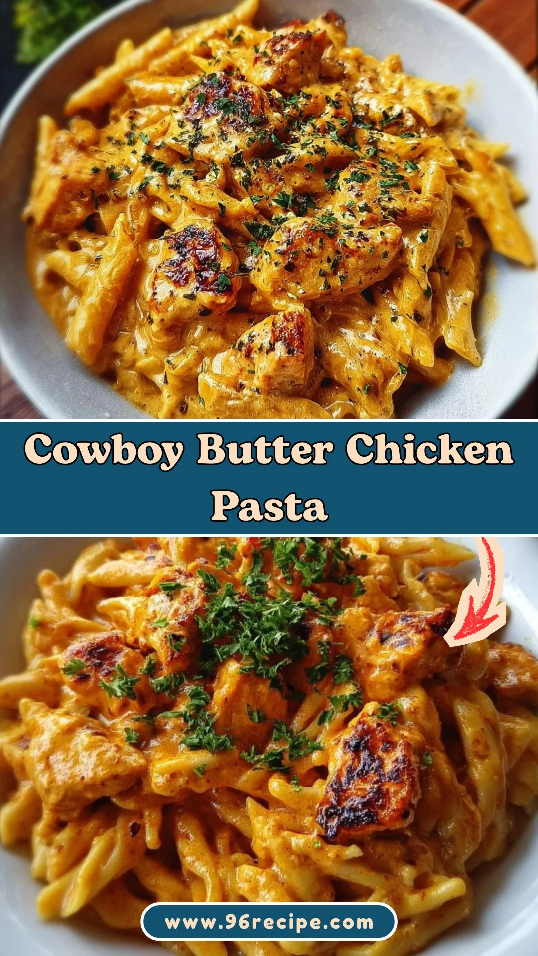 Cowboy Butter Chicken Pasta