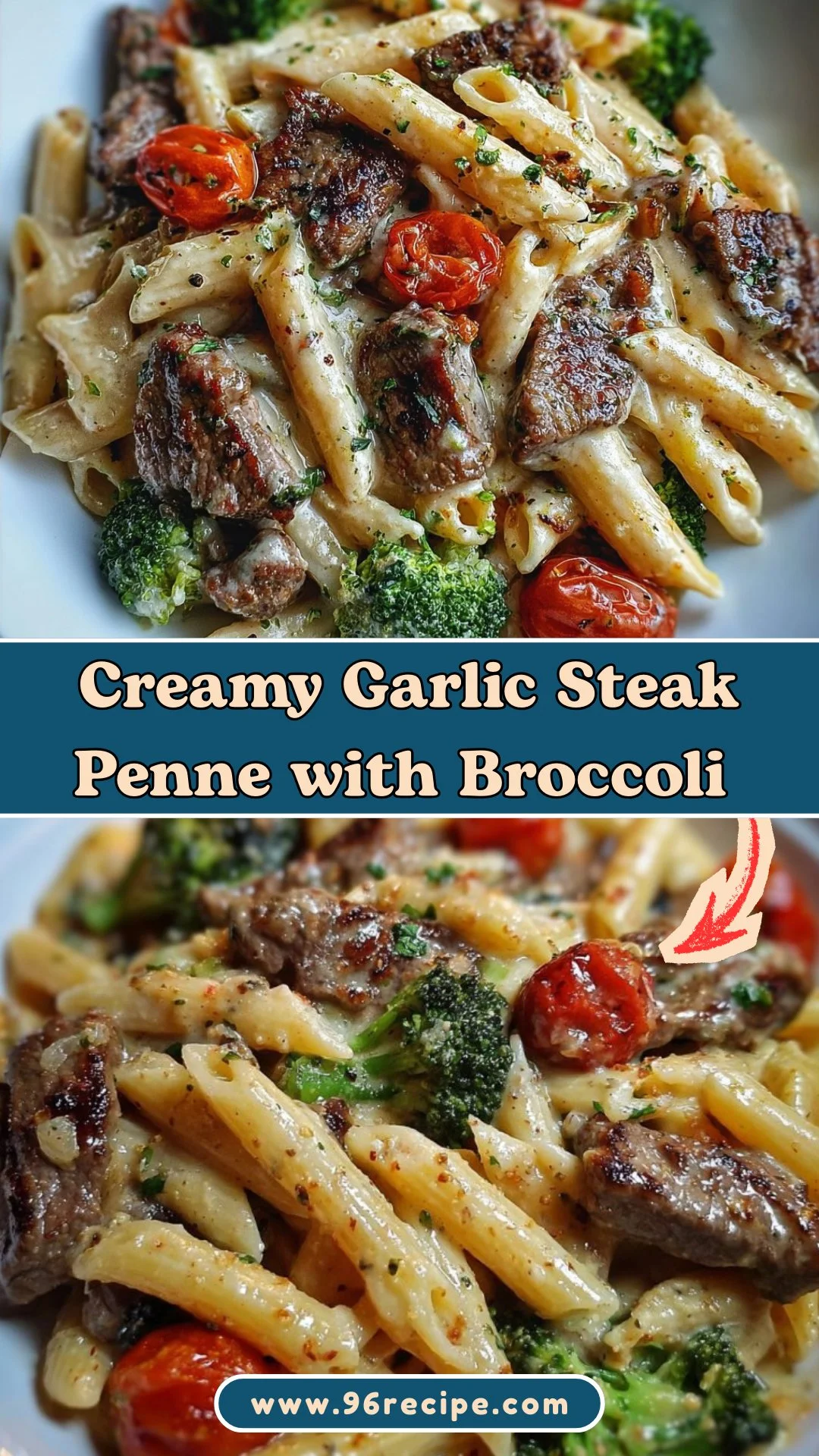 Creamy Garlic Steak Penne with Broccoli & Cherry Tomatoes