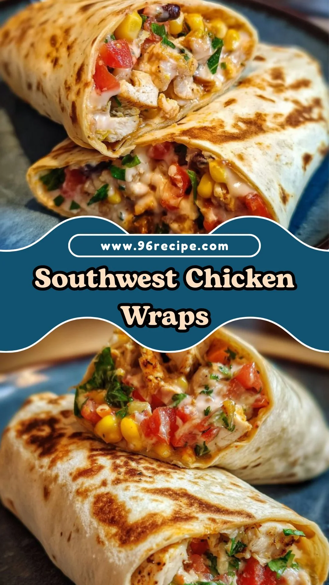 Southwest Chicken Wraps